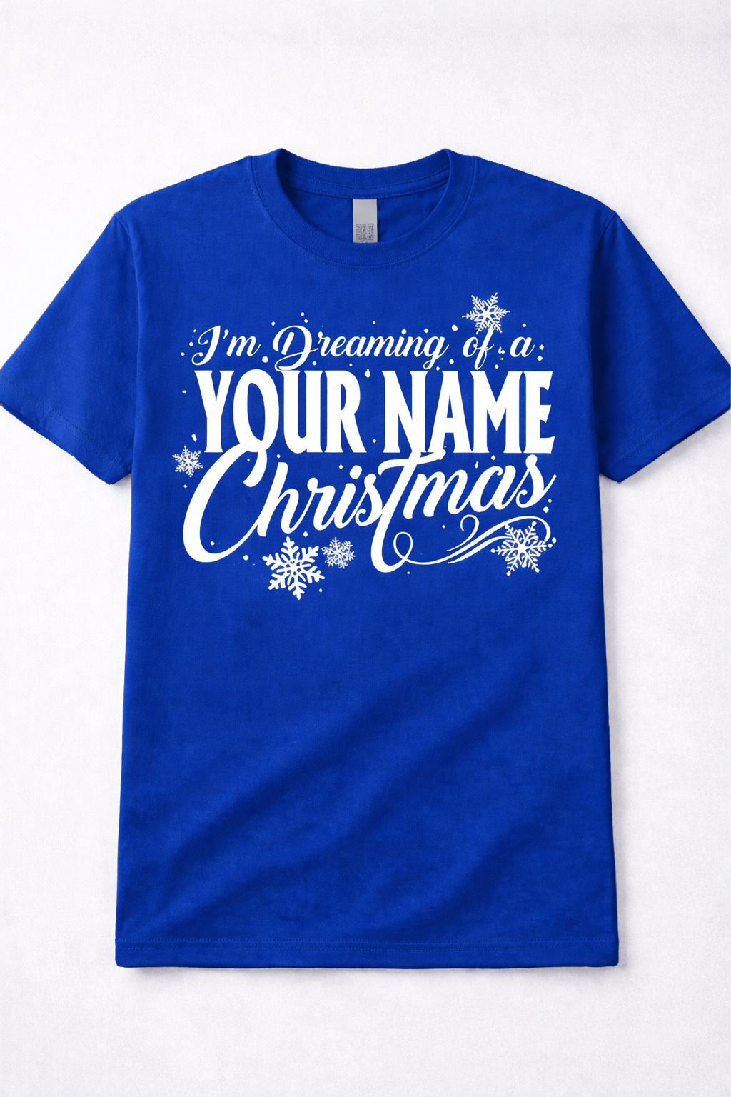I’m Dreaming of a Custom Christmas Tee