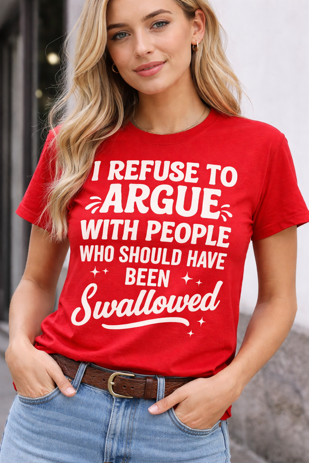 I Refuse to Argue Graphic T-Shirt