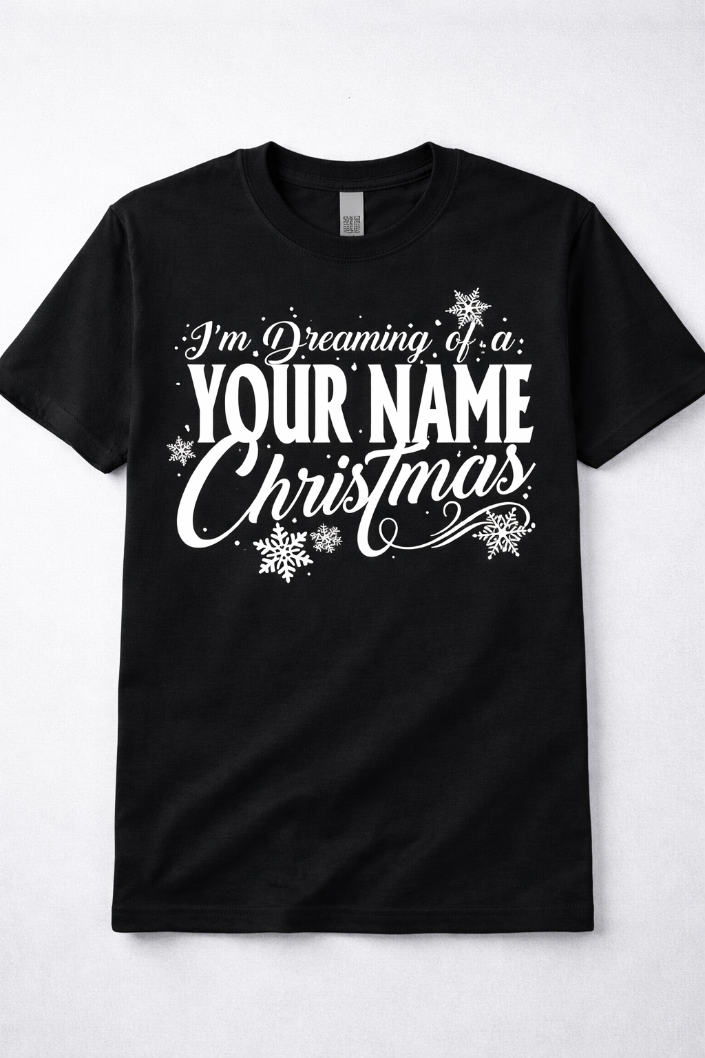 I’m Dreaming of a Custom Christmas Tee