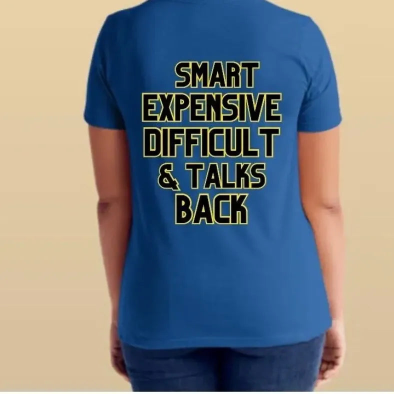 Legendary Smart Expensive Difficult T-Shirt