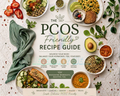 PCOS Friendly Digital Recipe Guide